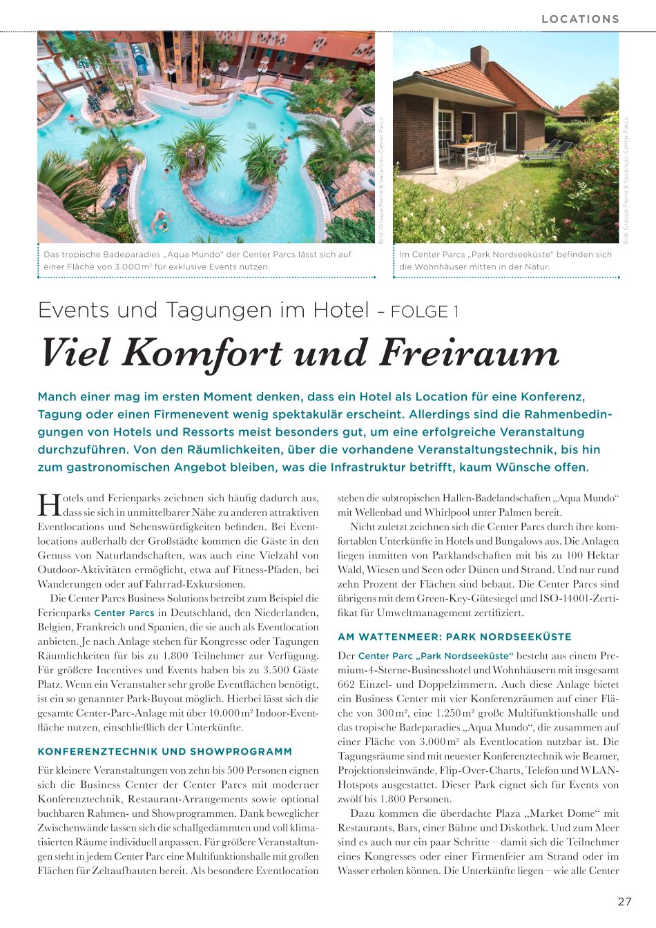 Viel Komfort Freiraum